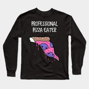 Professional pizza eater Long Sleeve T-Shirt